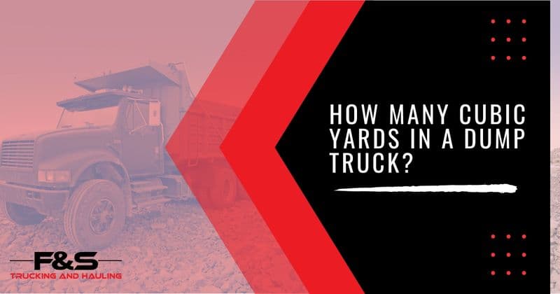 How Many Cubic Yards in a Dump Truck?