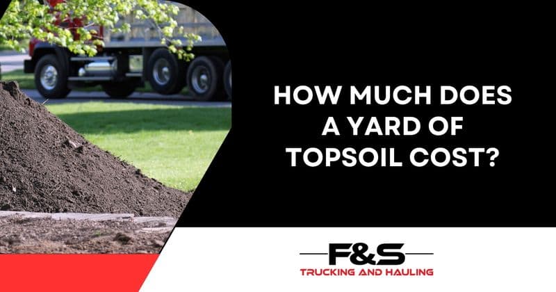 How Much Does a Yard of Topsoil Cost?