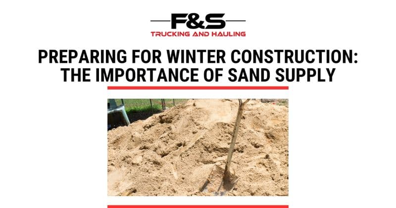Preparing for Winter Construction: The Importance of Sand Supply
