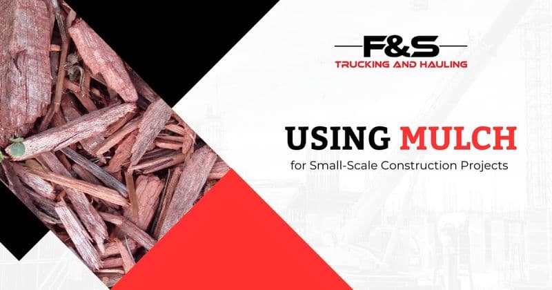Using Mulch for Small-Scale Construction Projects
