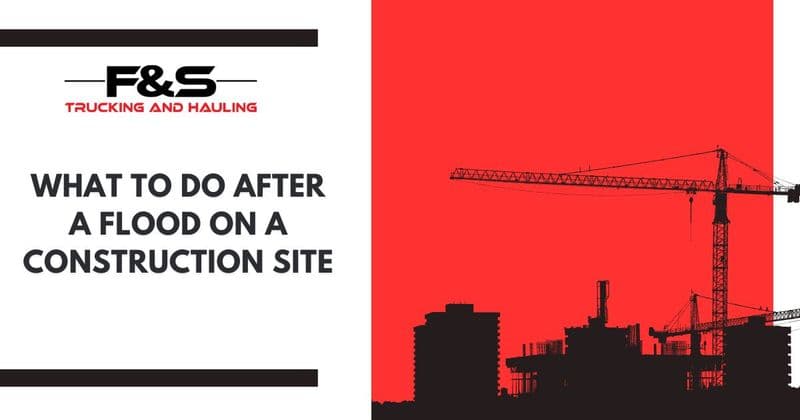 What to Do After a Flood on a Construction Site